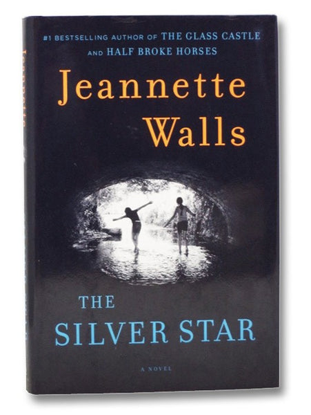 The Silver Star: A Novel