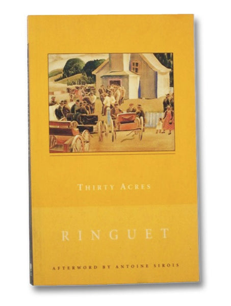 Thirty Acres (New Canadian Library)
