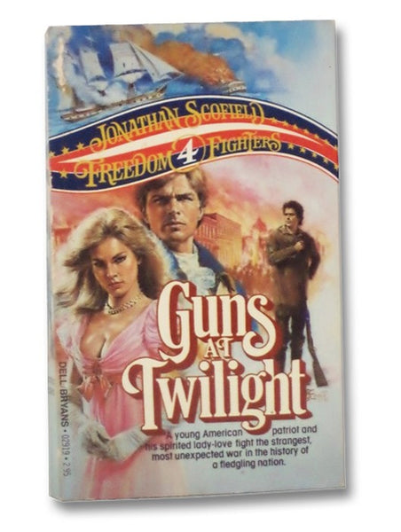 Guns at Twilight (Freedom Fighters No. 4)
