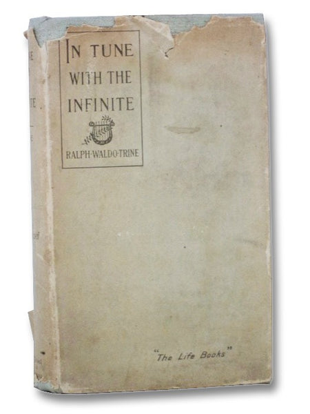 In Tune With the Infinite: Or, Fullness of Peace, Power, and Plenty