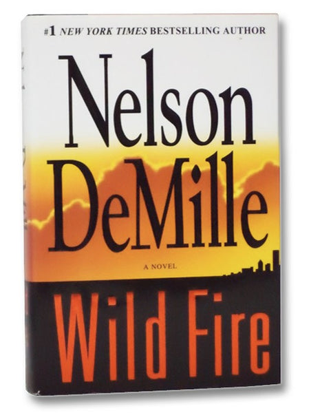 Wild Fire: A Novel (John Corey, Book 4)