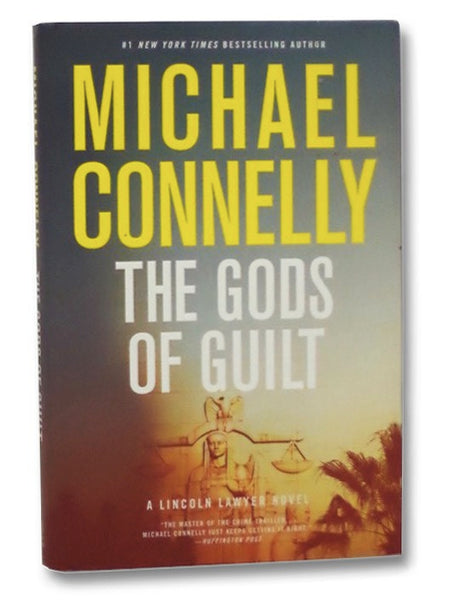 The Gods of Guilt (A Lincoln Lawyer Novel)