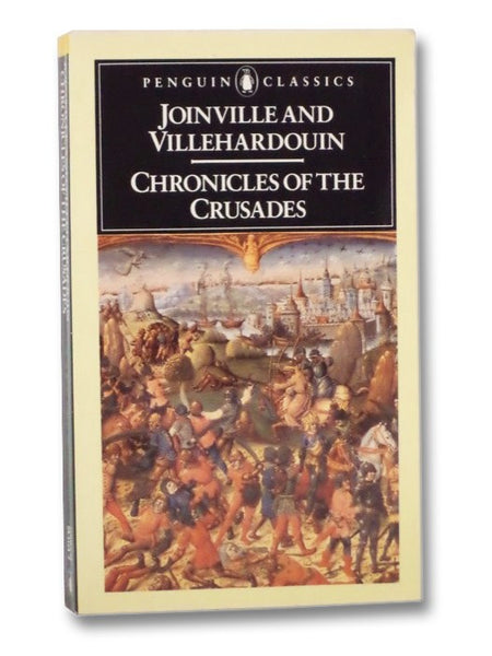 Chronicles of the Crusades (Penguin Classics)
