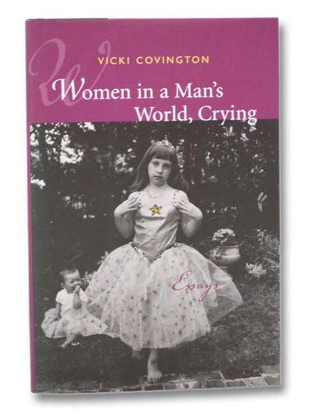 Women in a Man's World, Crying: Essays