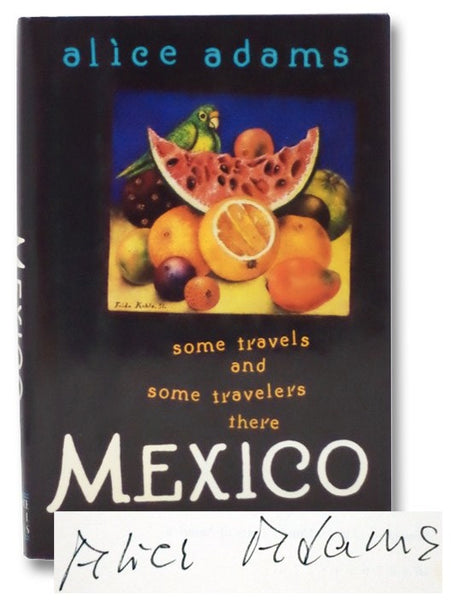 Mexico: Some Travels and Some Travelers There (A Destinations Book)