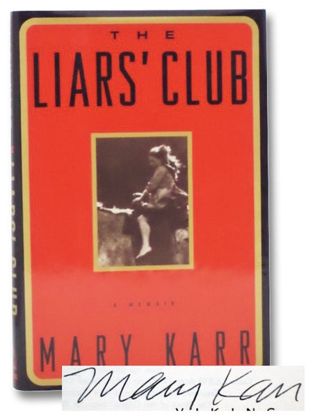 The Liars' Club: A Memoir