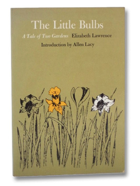 The Little Bulbs: A Tale of Two Gardens