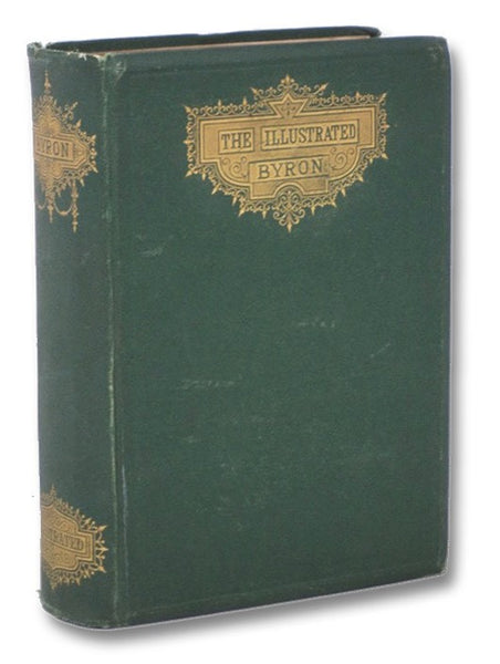 The Poetical Works of Lord Byron: Complete in One Volume [The Illustrated Byron]