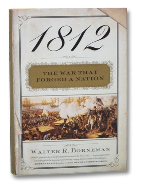 1812: The War That Forged a Nation