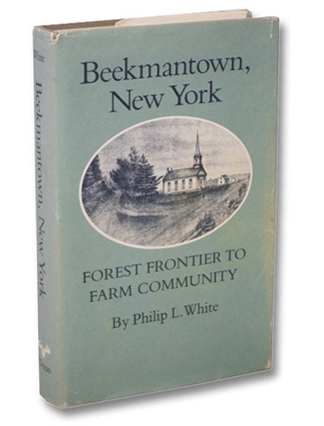 Beekmantown, New York: Forest Frontier to Farm Community