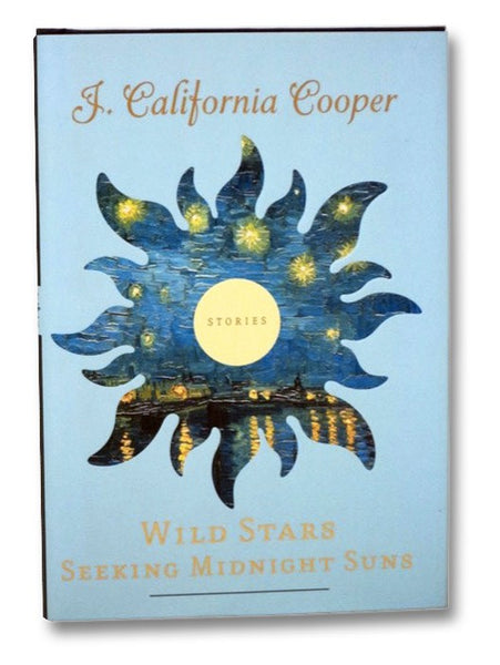 Wild Stars Seeing Midnight Suns: Stories