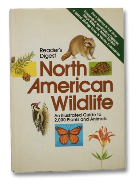 Reader's Digest North American Wildlife: An Illustrated Guide to 2,000 Plants and Animals