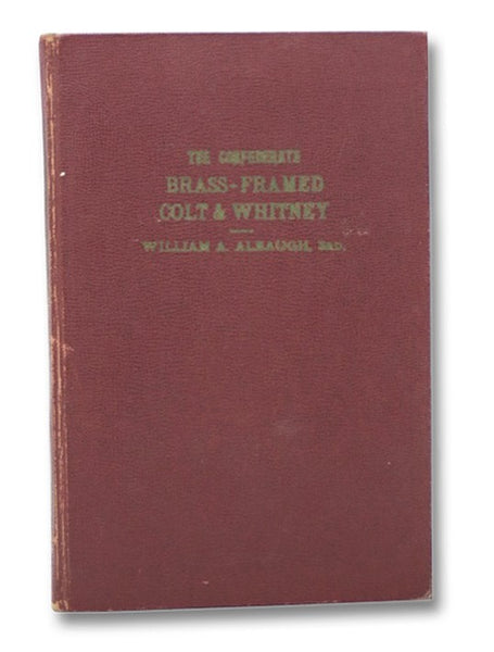 The Confederate Brass-Framed Colt & Whitney