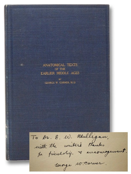 Anatomical Texts of the Earlier Middle Ages: A Study in the Transmission of Culture, with a Revised Latin Text of Anatomia Cophonis and Translations of Four Texts (Carnegie Institution of Washington Publication No. 364)