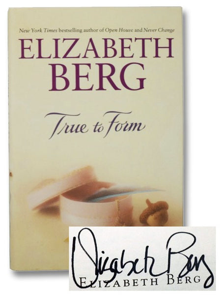 True to Form: A Novel