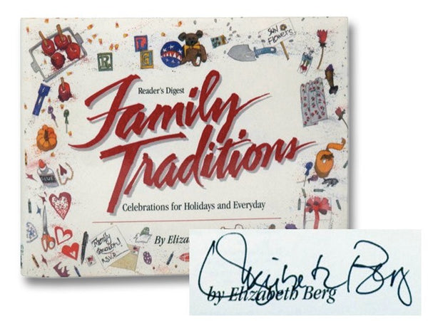 Family Traditions: Celebrations for Holidays and Everyday (Reader's Digest)
