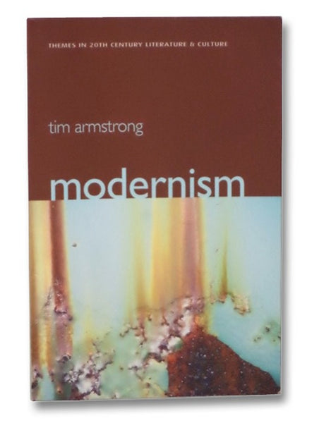 Modernism: A Cultural History