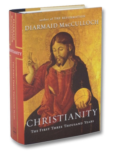 Christianity: The First Three Thousand Years