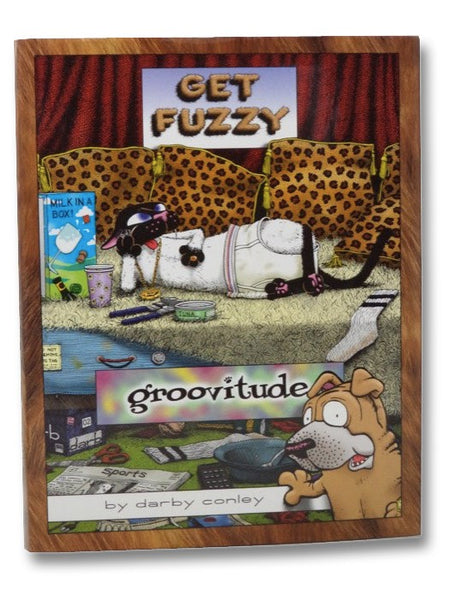 Groovitude: A Get Fuzzy Treasury