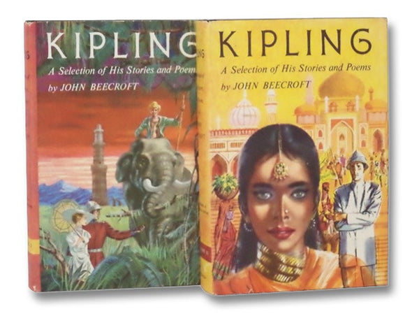 Kipling: A Selection of His Stories and Poems -- Volumes I & II: Kim; The Jungle Book; Just So Stories; Puck of Pook's Hill; Stories; Something of Myself; Poems