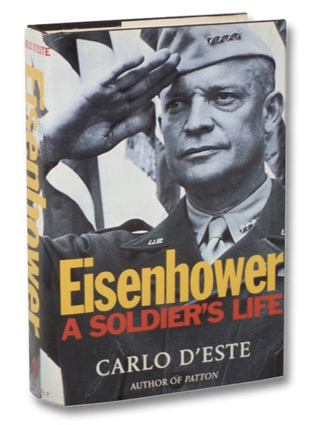 Eisenhower: A Soldier's Life