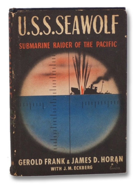 U.S.S. Seawolf: Submarine Raider of the Pacific