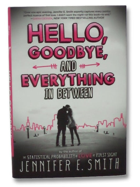 Hello, Goodbye, and Everything in Between
