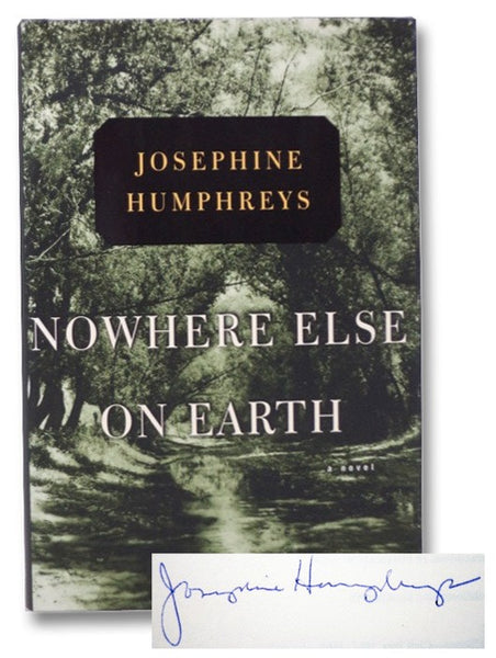 Nowhere Else on Earth: A Novel