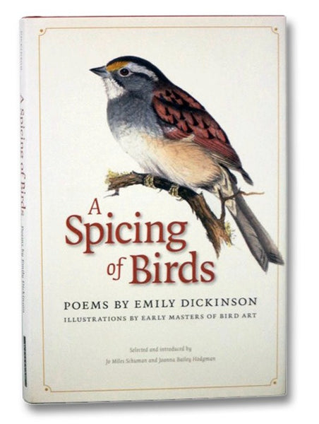 A Spicing of Birds: Poems by Emily Dickinson (The Driftless Series)