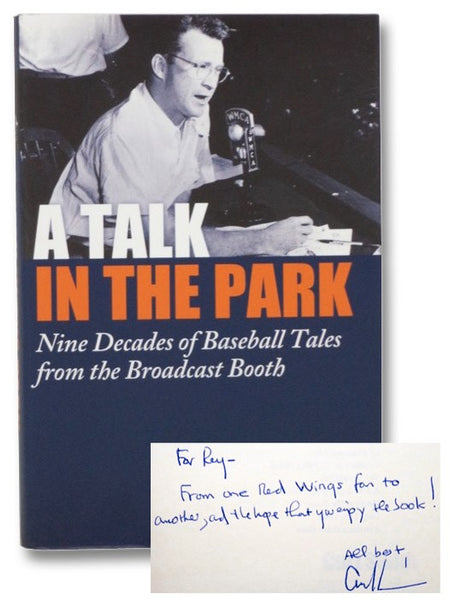 A Talk in the Park: Nine Decades of Baseball Tales from the Broadcast Booth