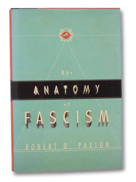 The Anatomy of Fascism