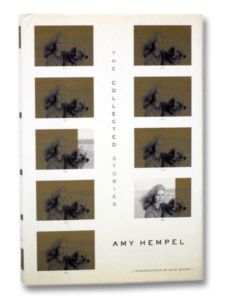 The Collected Stories of Amy Hempel