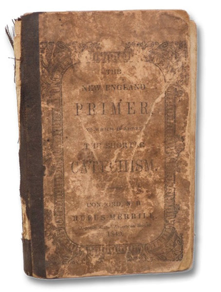 The New England Primer; to which is added, the Shorter Catechism of the Westminster Assembly of Divines.