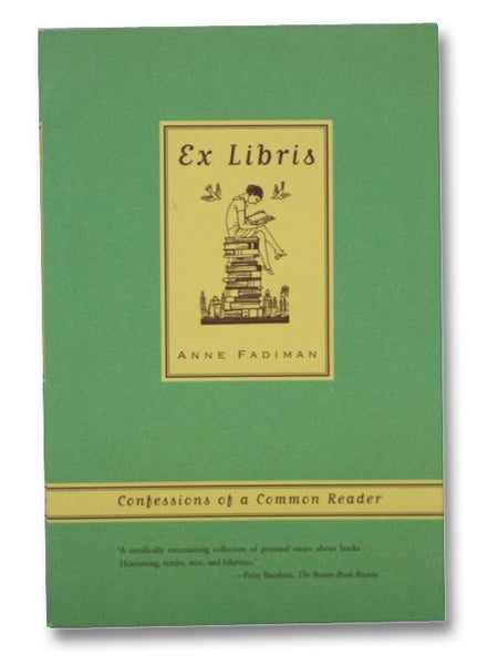 Ex Libris: Confessions of a Common Reader
