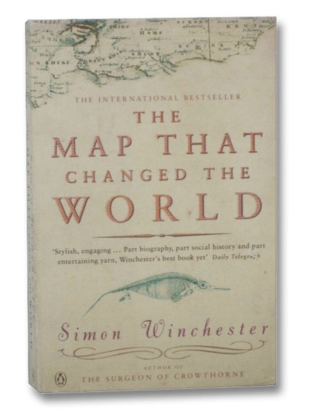 The Map That Changed the World: A Tale of Rocks, Ruin and Redemption