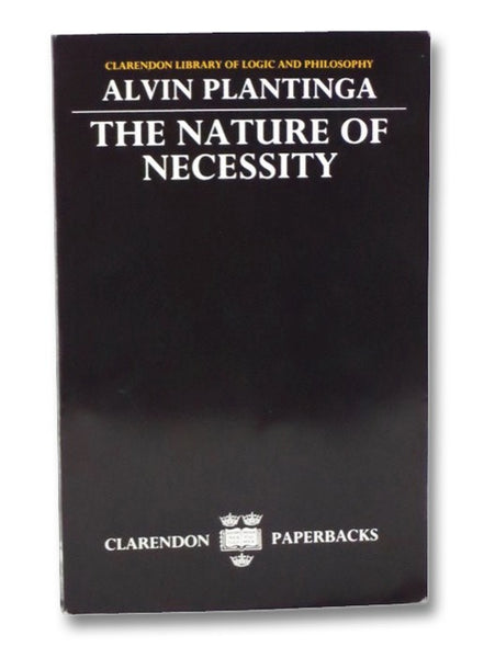 The Nature of Necessity (Clarendon Library of Logic and Philosophy)