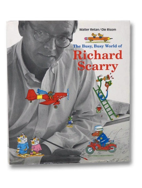 The Busy, Busy World of Richard Scarry