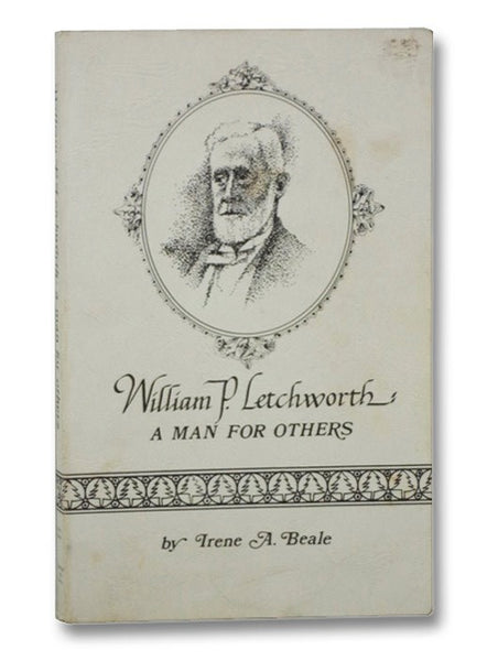William P. Letchworth: A Man for Others