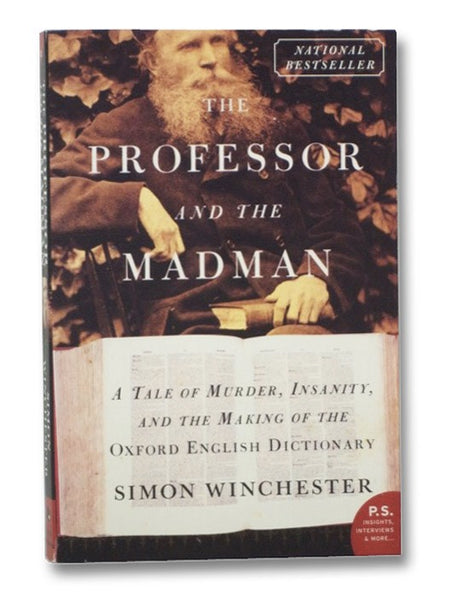 The Professor and the Madman: A Tale of Murder, Insanity, and the Making of the Oxford English Dictionary