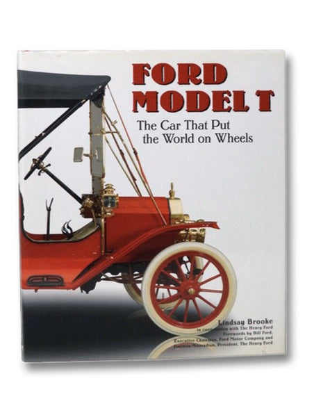 Ford Model T: The Car That Put the World on Wheels