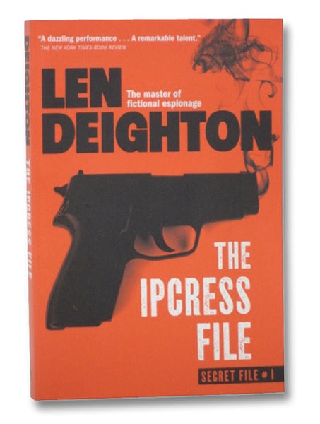 The Ipcress File (Secret File #1)