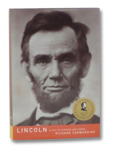 Lincoln: A Life of Purpose and Power