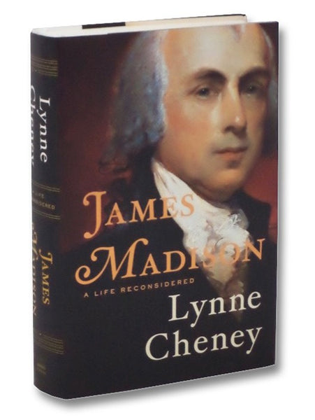 James Madison: A Life Reconsidered