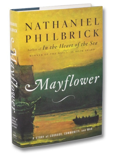 Mayflower: A Story of Courage, Community, and War