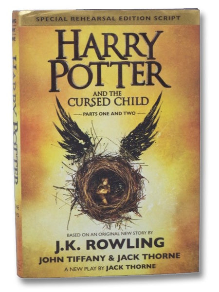 Harry Potter and the Cursed Child, Parts 1 & 2: Special Rehearsal Edition Script