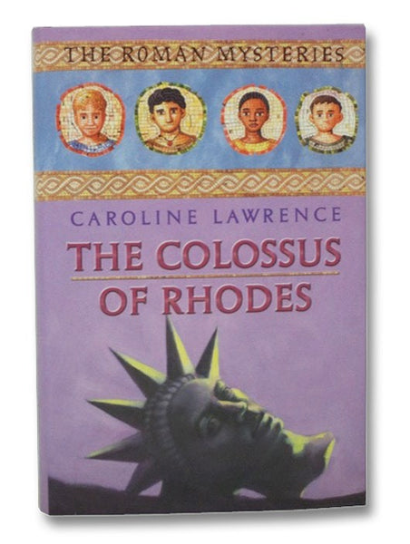The Colossus of Rhodes (The Roman Mysteries)