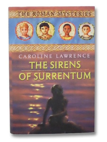 The Sirens of Surrentum (The Roman Mysteries)