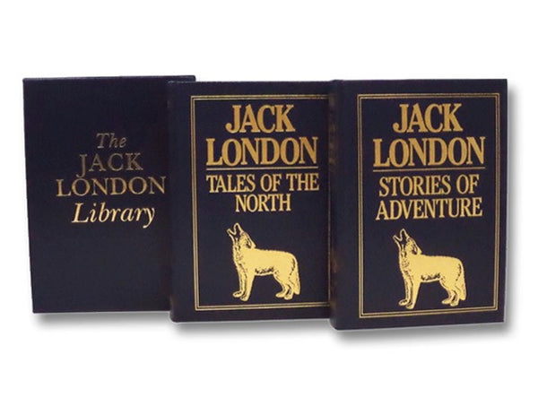 The Jack London Library: Tales of the North / Stories of Adventure