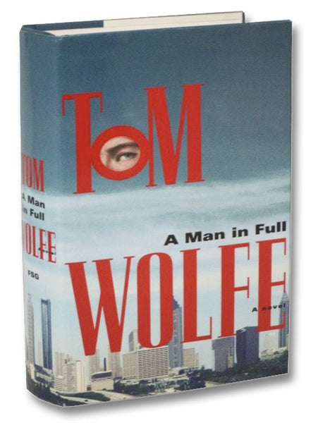 A Man in Full: A Novel