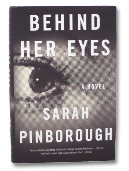 Behind Her Eyes: A Novel